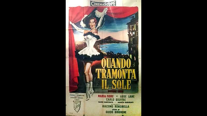 Quando tramonta il sole (1955)