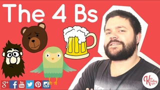 How to Pronounce the 4 Bs:  BEAR, BEER, BIRD & BEARD