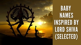 Baby Names inspired by Lord Shiva | God Shiva Baby Names | Unique Lord Shiva Names |