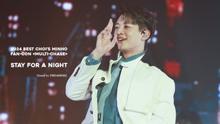 [4k] 240106 민호 팬콘 멀티체이스 Stay for a night full ver.
