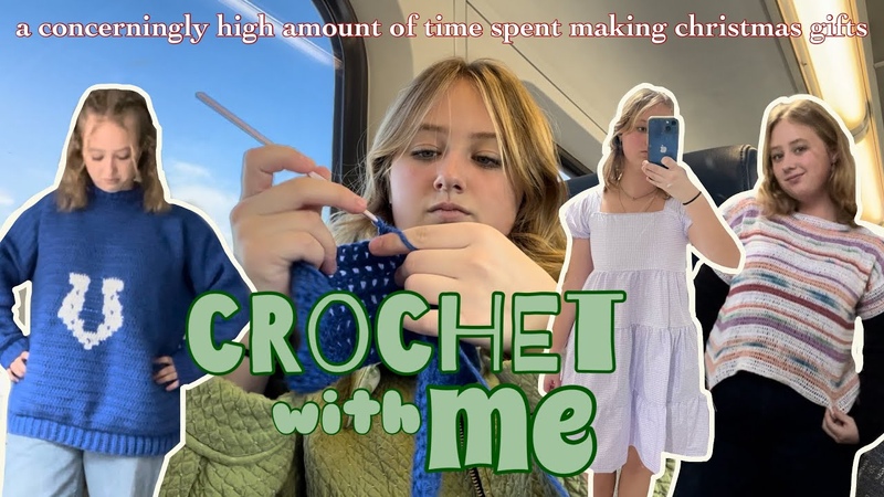 a month of making christmas gifts, crochet and sewing vlog crochet