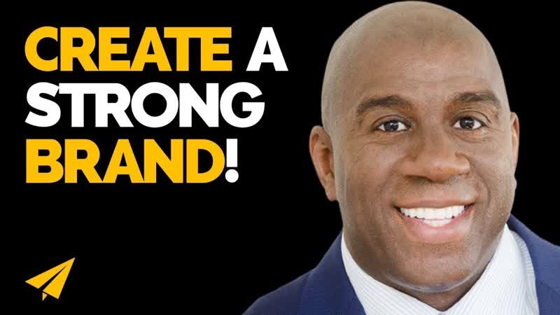 Keep your brand STRONG Magic Johnson ( Magic Johnson)