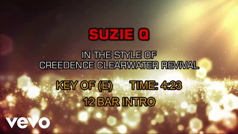 Creedence Clearwater Revival Suzie Q (
