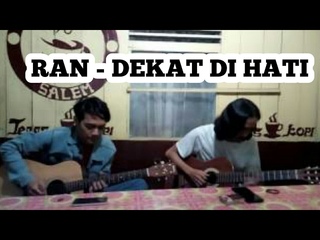 Instrumental Ran - Dekat Di Hati cover adi bayu Ft Pandu