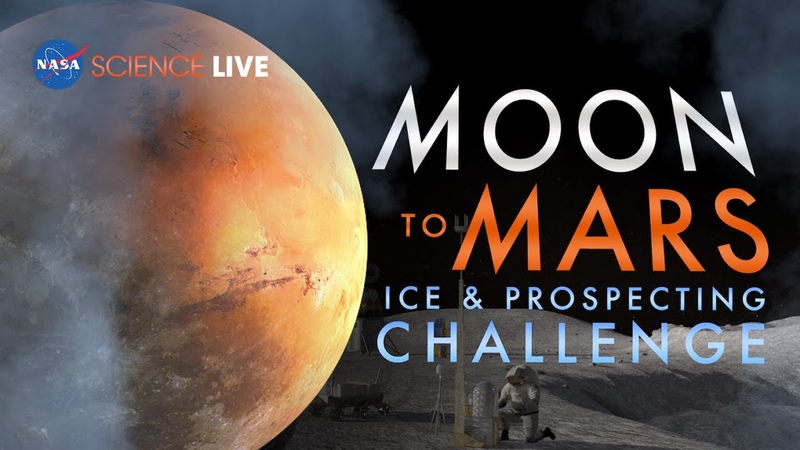 NASA Science Live: Moon to Mars Ice and Prospecting