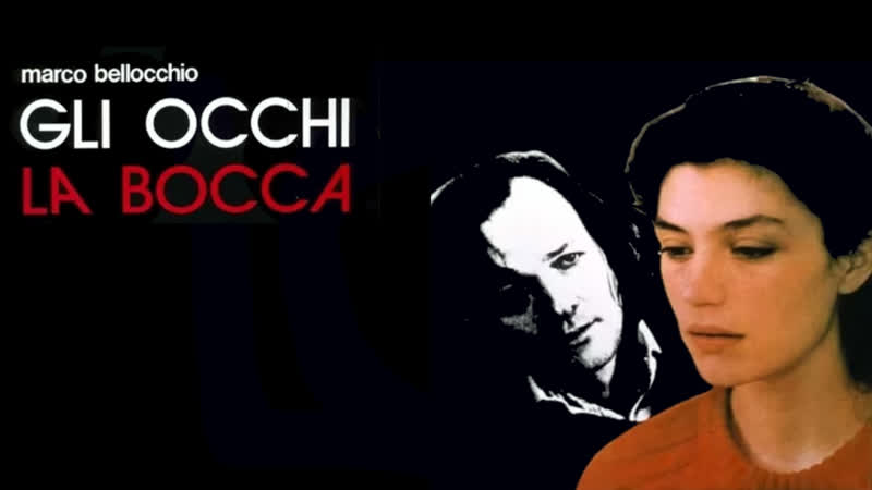 Gli occhi, la bocca (1982)