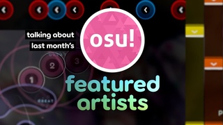 talking about last month’s osu! featured artists