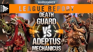 Death Guard vs Adeptus Mechanicus 2000pts | Warhammer 40,000 League Report