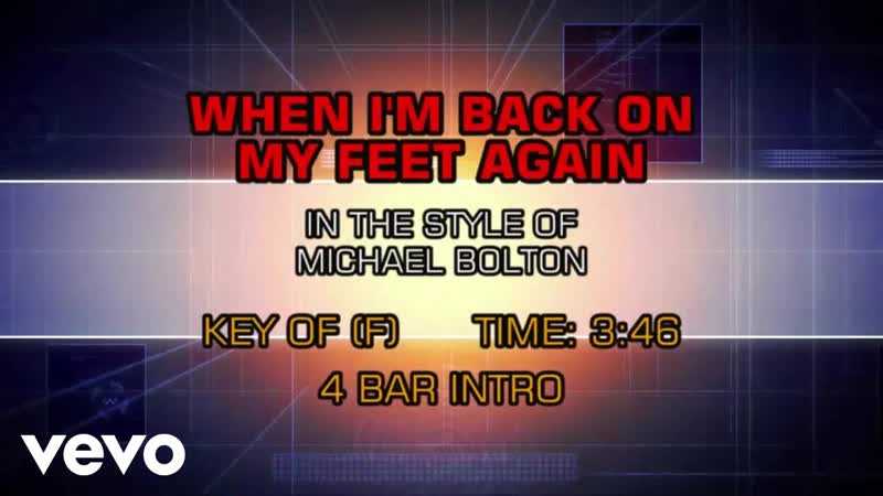 Michael Bolton When Im Back On My Feet Again (