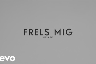 Nik & Jay - Frels Mig