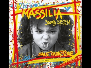 Massilia Sound System - Dans L’oreillette - (Sale Caractere)
