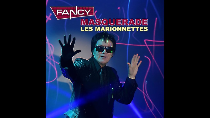 Fancy MASQUERADE ( Les Marionettes)