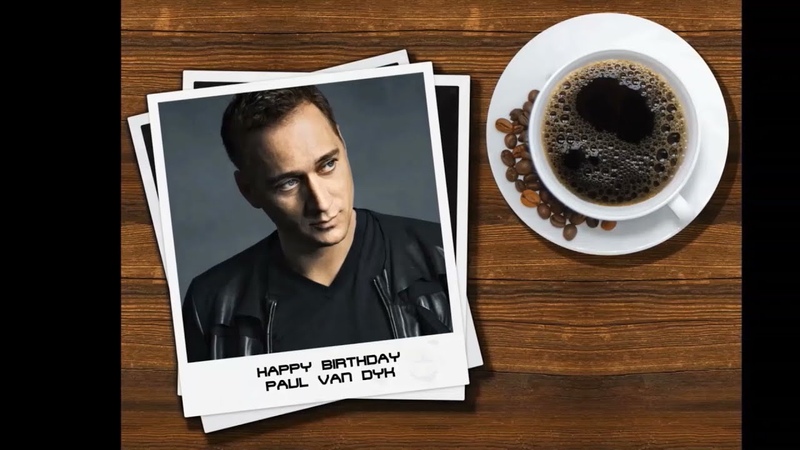 HAPPY BIRTHDAY PAUL VAN