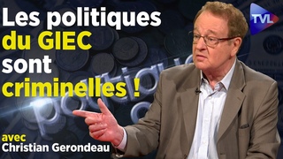 Climat : les 12 mensonges du GIEC - Politique & Eco avec Christian Gerondeau