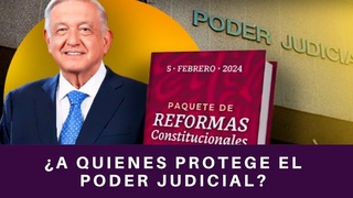 AMLO ACEPTA QUE SE MODIFIQUE LA REFORMA JUDICIAL   A QUIENES BENEFICIAN LOS FALLOS DE LOS JUECES