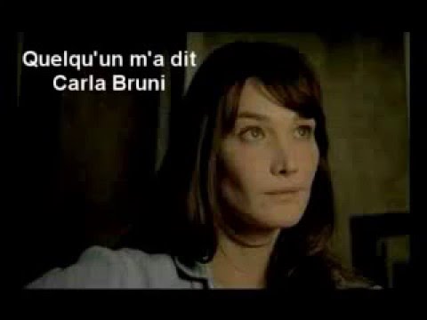 Quelquun ma dit Carla Bruni Lyrics, Paroles, Translation, English French Learn with