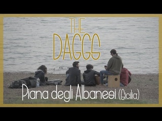 The Daggs - Lule Lule / I Dehur Jam (Arbresh - Piana degli Albanesi)