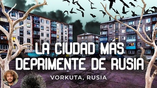 Rusia, Vorkuta: Ciudad donde los pisos se venden por 1 rublo | Carbn, Gulag, tundra ESP SUB