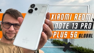 ИДЕАЛЬНЫЙ ЗА 30000 РСМАРТФОН XIAOMI REDMI NOTE 13 PRO PLUS 5G ИЛИ SAMSUNG GALAXY S24 IP68 200 Мп