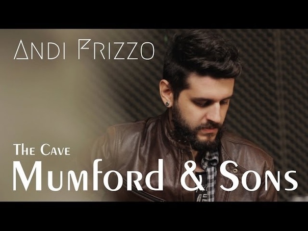 The Cave Mumford Sons ( Andi Frizzo Cover
