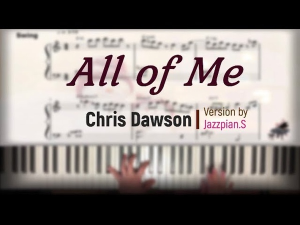 All of Me Chris Dawson version by