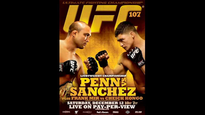 UFC 107 Пенн vs Санчез 12 декабря