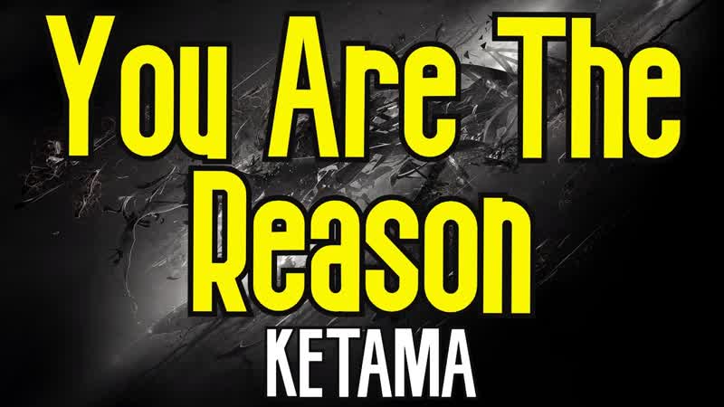 You Are The Reason ( KARAOKE),