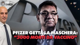 Pfizer getta la maschera: Tremila morti da vaccino - Controcanto - Rassegna stampa 6 Luglio 2023