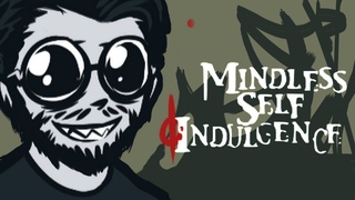 ГЛУБОКИЙ СМЫСЛ MINDLESS SELF INDULGENCE