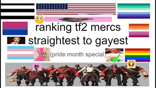 Ranking the TF2 mercenaries straightest to gayest PRIDE MONTH SPECIAL 🌈
