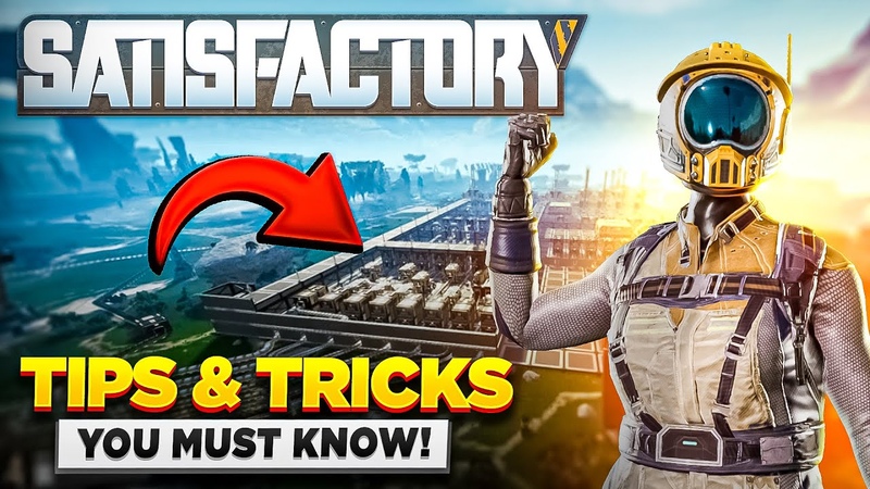 40+ Satisfactory Tips and Tricks You NEED TO KNOW Satisfactory Update