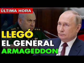 EL GENERAL RUSO SUROVIKIN ENCARGADO DE GANAR EN UCRANIA