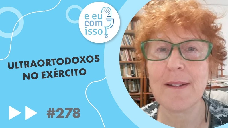 E eu com isso ,278 Ultraortodoxos no