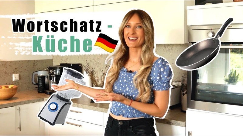 Wortschatz: Ku che , German Kitchen