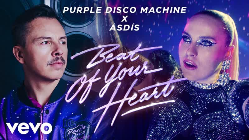 Purple Disco Machine, Á SDÍ S Beat Of Your Heart ( Official