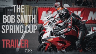 OLIVERS MOUNT ROAD RACING | THE BOB SMITH SPRING CUP | 2023 TRAILER