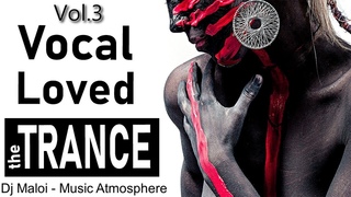 Dj Maloi -Vol.3  Uplifting Progressive Trance MixVocal TranceDream HouseMelodic Progressive