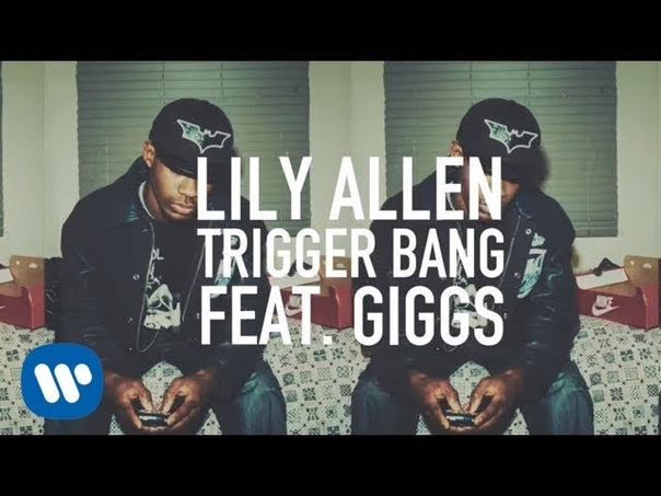 Lily Allen feat. Giggs Trigger