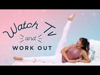 The Best Workout for Watching TV! | At Home Toning Exercises