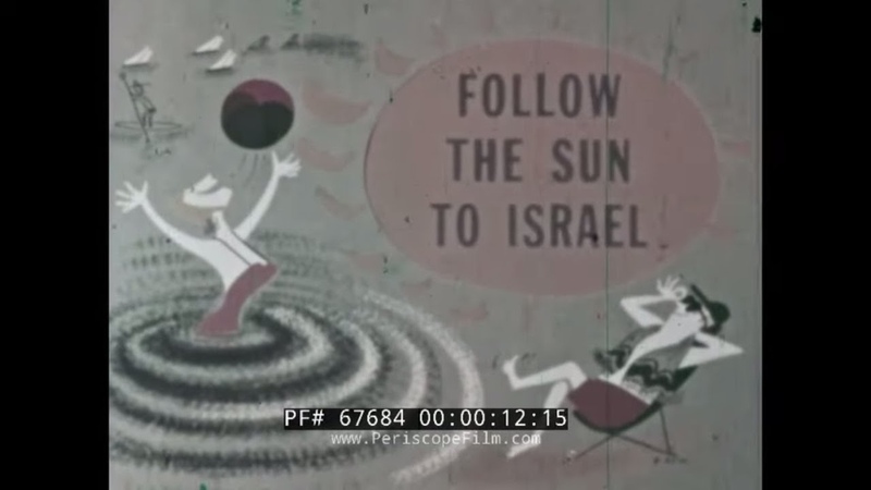FOLLOW THE SUN TO ISRAEL 1958 EL AL AIRLINES ISRAEL TRAVELOGUE TEL AVIV EILAT