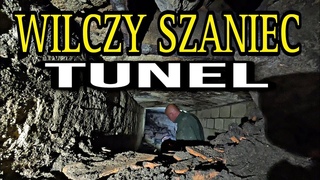 Tunel w Wilczym Szacu