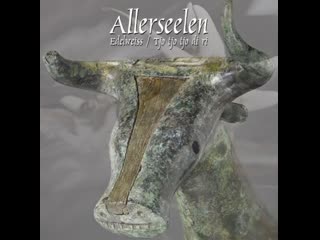 Allerseelen 7 Edelweiss / tjo tjo tjo di ri (white vinyl)