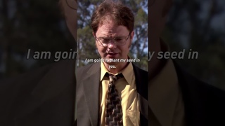 The Office - Dwight wants to plant his seed