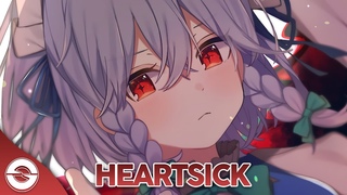 Nightcore - Heartsick - (Lyrics)