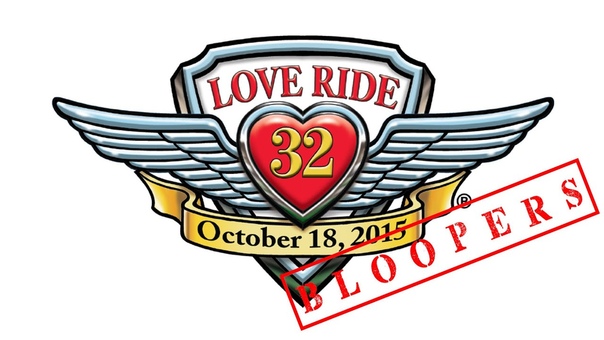 Love Ride PSA Gag Reel