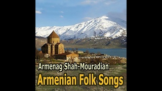 Armenak Shah Mouradyan - Yeraz (Armenian song)