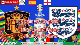 Spain vs. England | Euro 2024 European Championship Final | Predictions EA Sports FC24