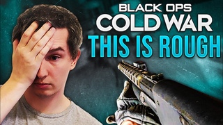 THIS IS ROUGH... Black Ops Cold War is a True Alpha
