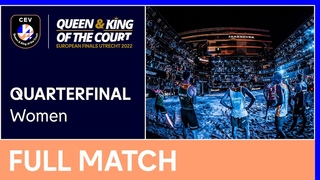 LIVE | Women's Quarterfinal C | CEV Queen & King of the Court