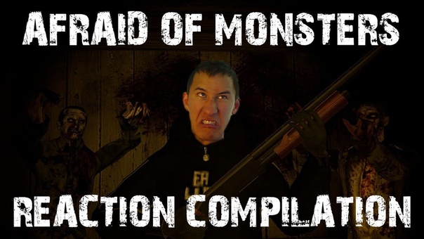 Afraid of Monsters Reaction